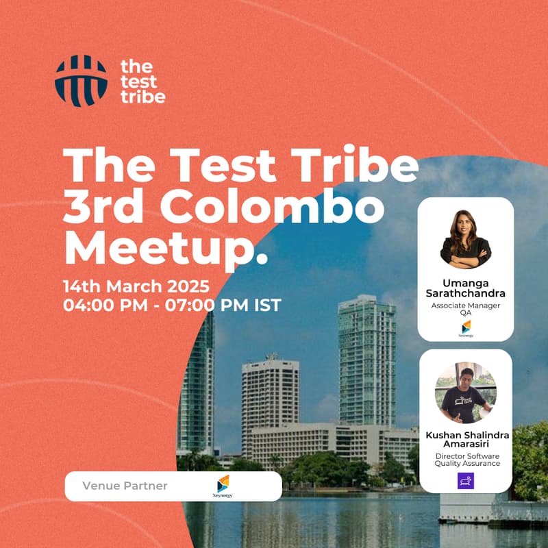 Cover Image for The Test Tribe 3rd Colombo Meetup