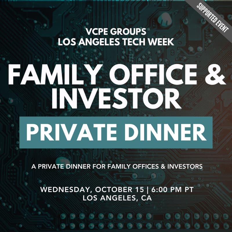 Cover Image for October 15: Family Office & Investor Dinner