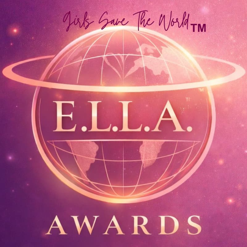 Cover Image for The E.L.L.A Awards & The Art of Food: Girls Save the World
