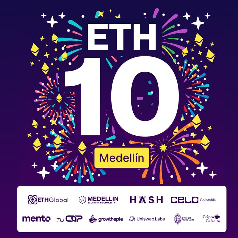 Cover Image for Ethereum 10Y Anniversary Medellín
