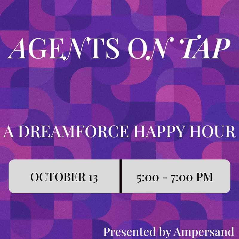 Cover Image for Agents on Tap: A Pre-Dreamforce Happy Hour