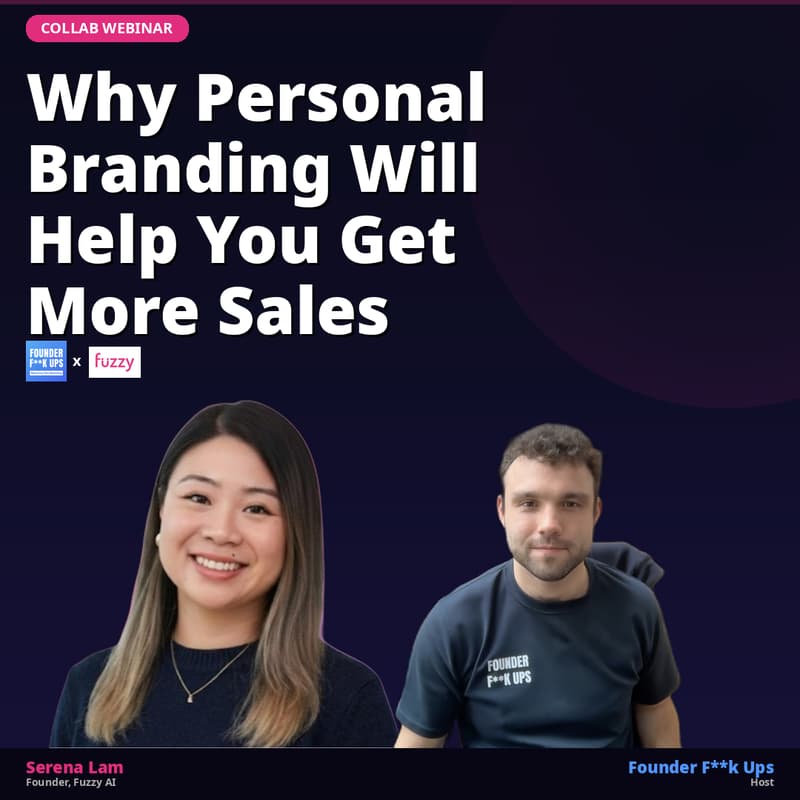 Cover Image for (Webinar) Founder F**K ups - Social Selling