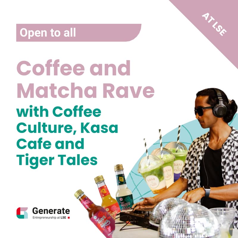 Cover Image for LSE Welcome Week: Coffee and Matcha Rave