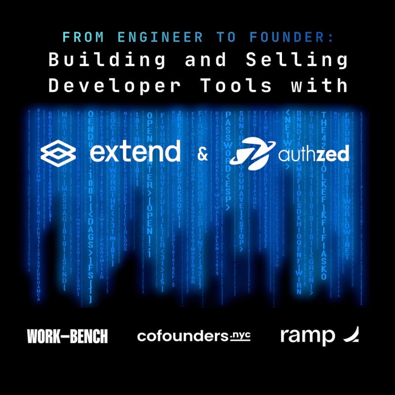 Cover Image for From Engineer to Founder: Building and Selling Developer Tools with Extend & Authzed