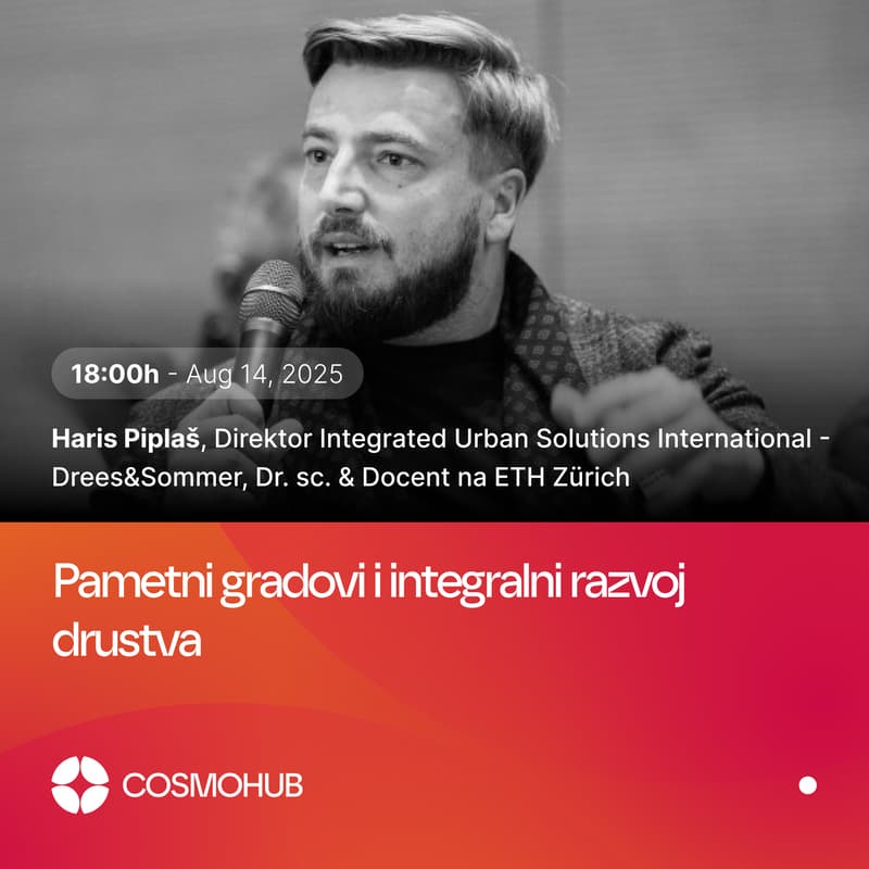 Cover Image for Pametni gradovi i integralni razvoj drustva - Haris Piplaš