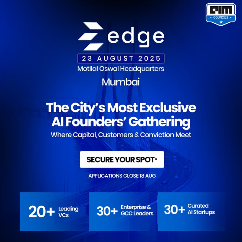 Cover Image for EDGE Mumbai – The City’s Most Exclusive AI Startup Summit | Analytics India Magazine