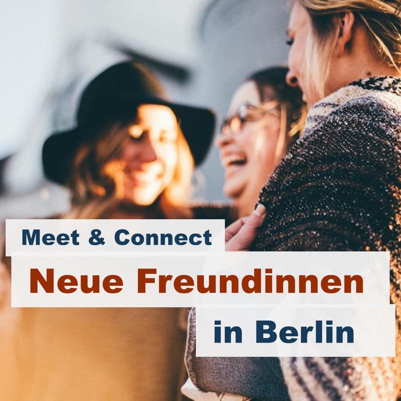 Cover Image for Nur für Frauen: Neue Freundinnen in Berlin (Workshop)