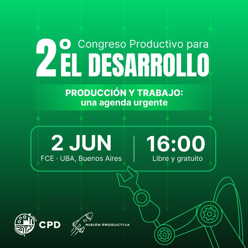 Cover Image for Congreso Productivo para el Desarrollo - PRODUCCIÓN Y TRABAJO: una agenda urgente