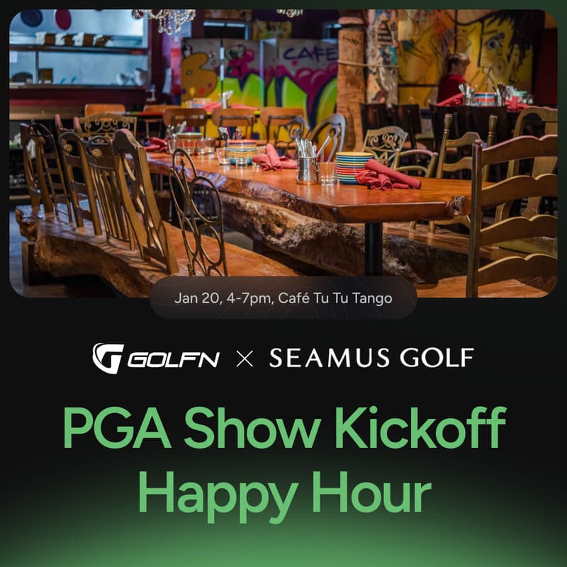 Cover Image for GolfN x Seamus Golf: PGA Show Kickoff Happy Hour