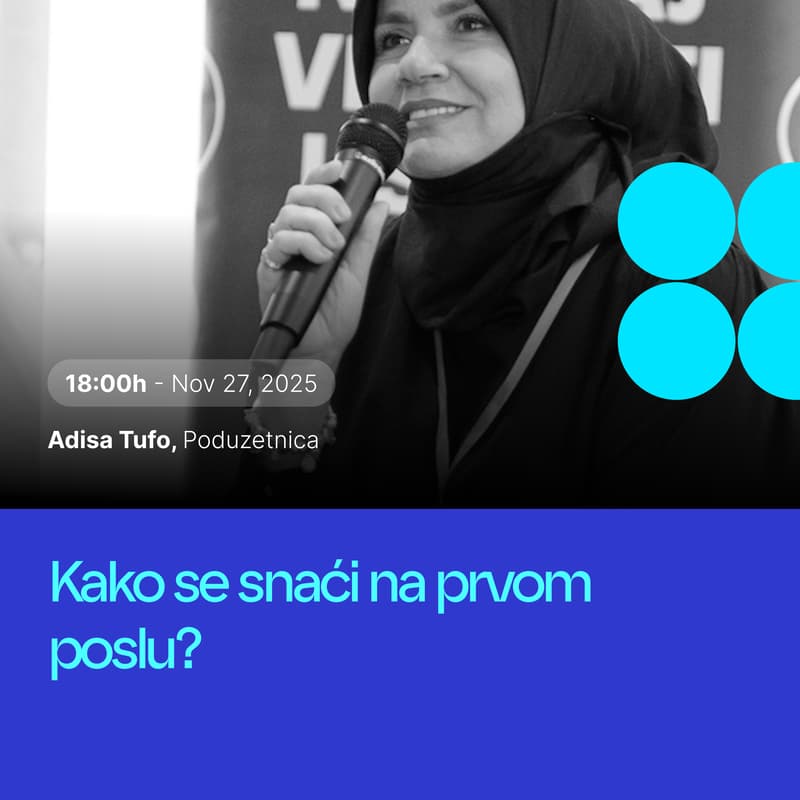 Cover Image for Kako se snaći na prvom poslu? - Adisa Tufo
