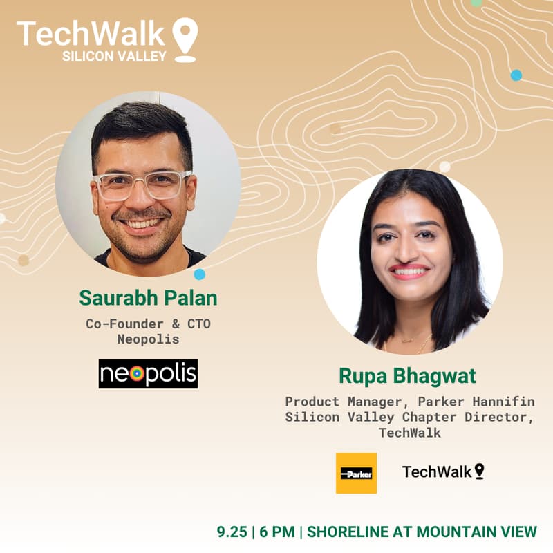 Cover Image for TechWalk Silicon Valley w/ Co-Hosts Saurabh, and Rupa