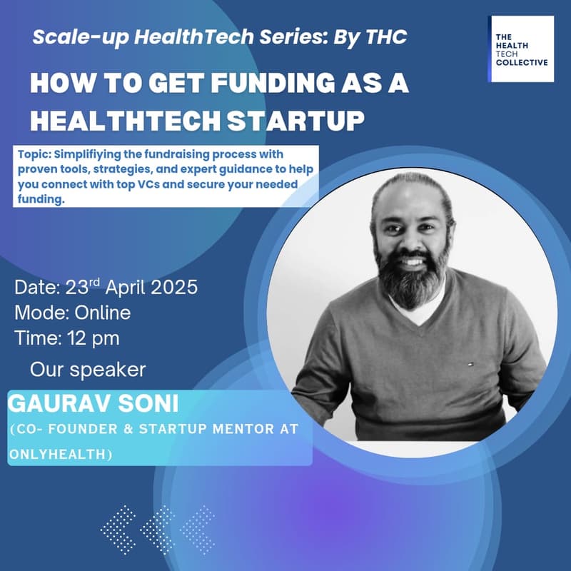 Cover Image for Masterclass On Getting Funding As A Healthtech Startup!