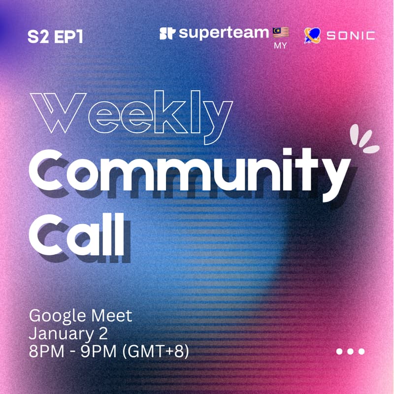Cover Image for Superteam MY Community Call S2E1
