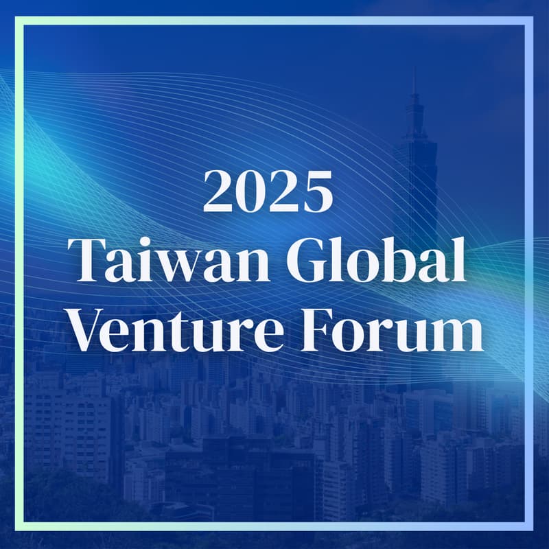 Cover Image for 2025 Taiwan Global Venture Forum