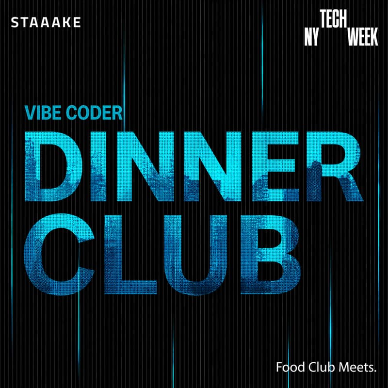 Cover Image for Vibe Coder Dinner Club - #NYTechWeek
