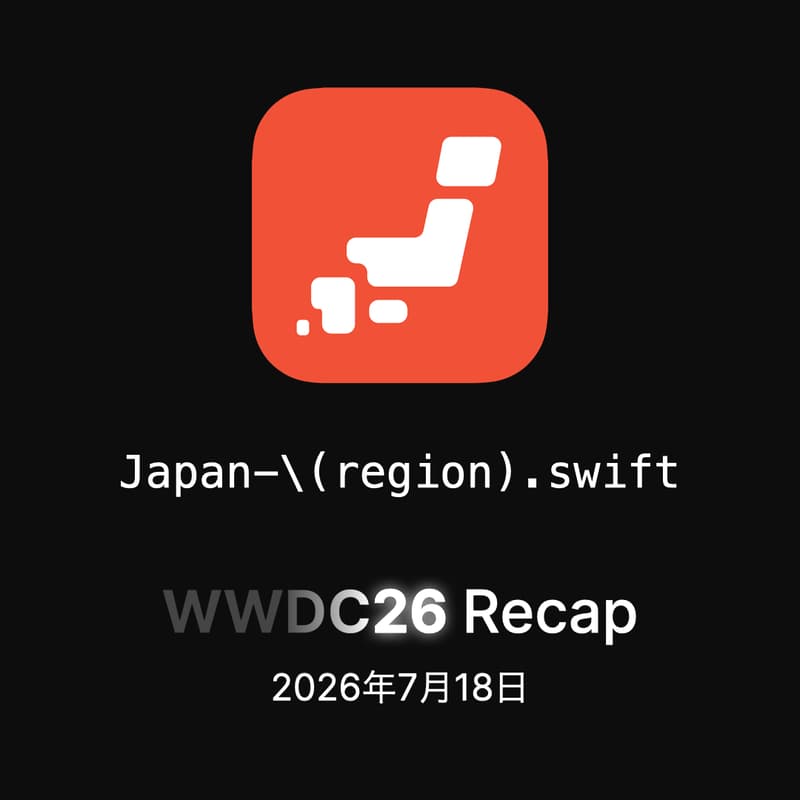 Cover Image for WWDC26 Recap - Japan-\(region).swift
