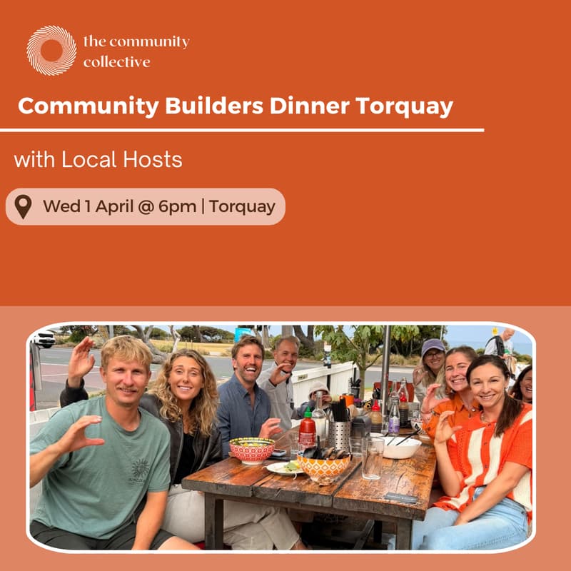 Cover Image for 🏵 Community Dinner Torquay