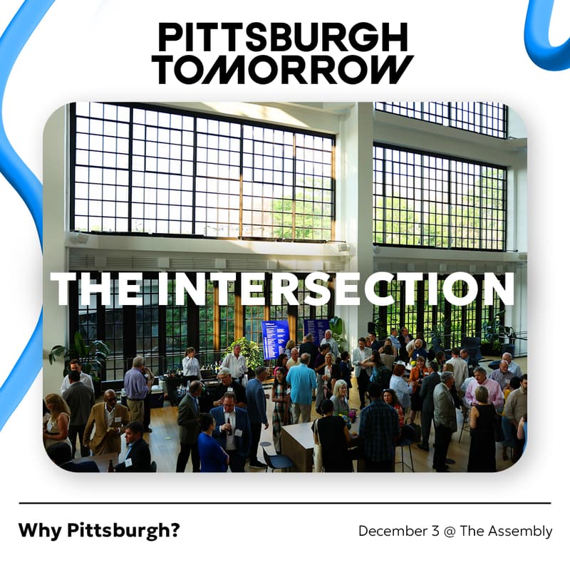 Cover Image for The Pittsburgh Tomorrow Intersection: Why Pittsburgh?