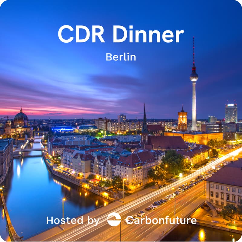 Cover Image for Net-Zero Action: Scaling Durable CDR Supply [An Invite-Only Dinner in Berlin]