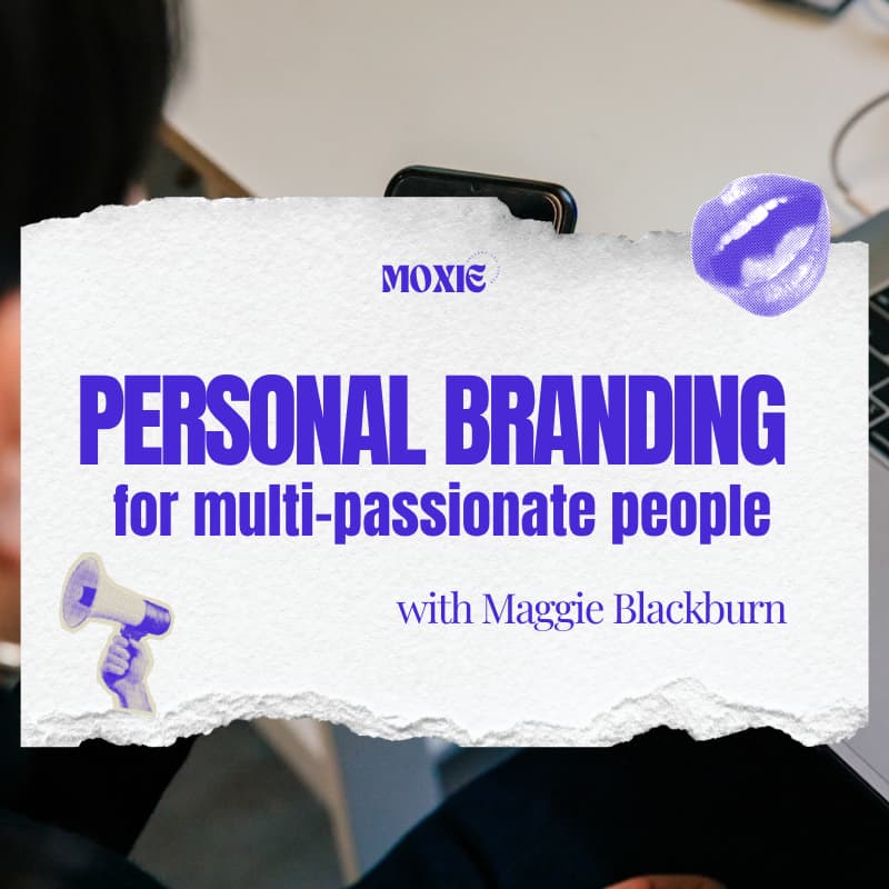 Cover Image for Personal Branding for Multi-Passionate People