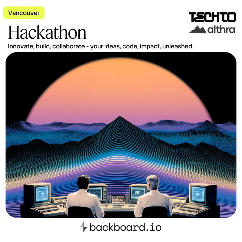 Cover Image for TechTO x Althra Hackathon: Vancouver
