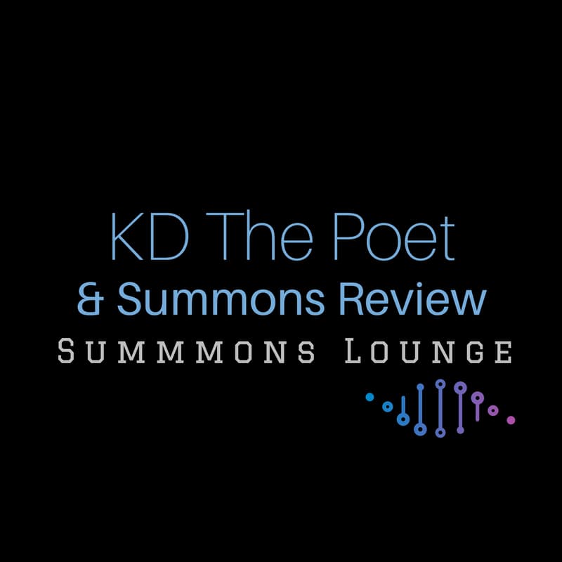 Cover Image for PoeticLi & KD the Poet Birthday Show With Summons Review Summons Lounge