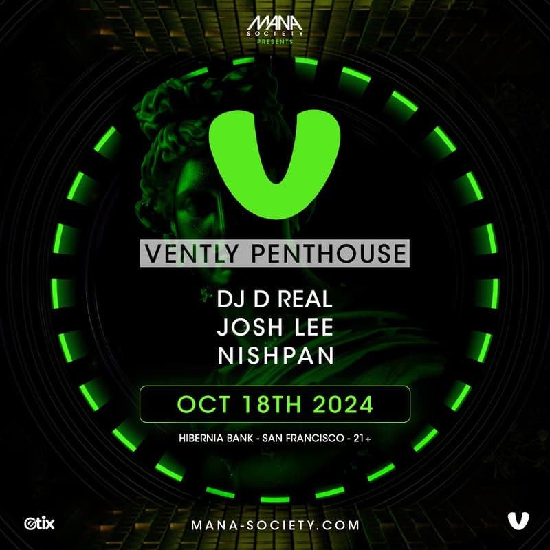 Cover Image for Vently Penthouse @ Hibernia Bank (Mana Society - FRIDAY OCT 18)