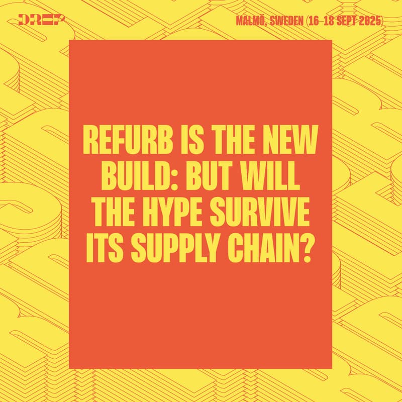 Cover Image for Refurb is the new build: but will the hype survive its supply chain?