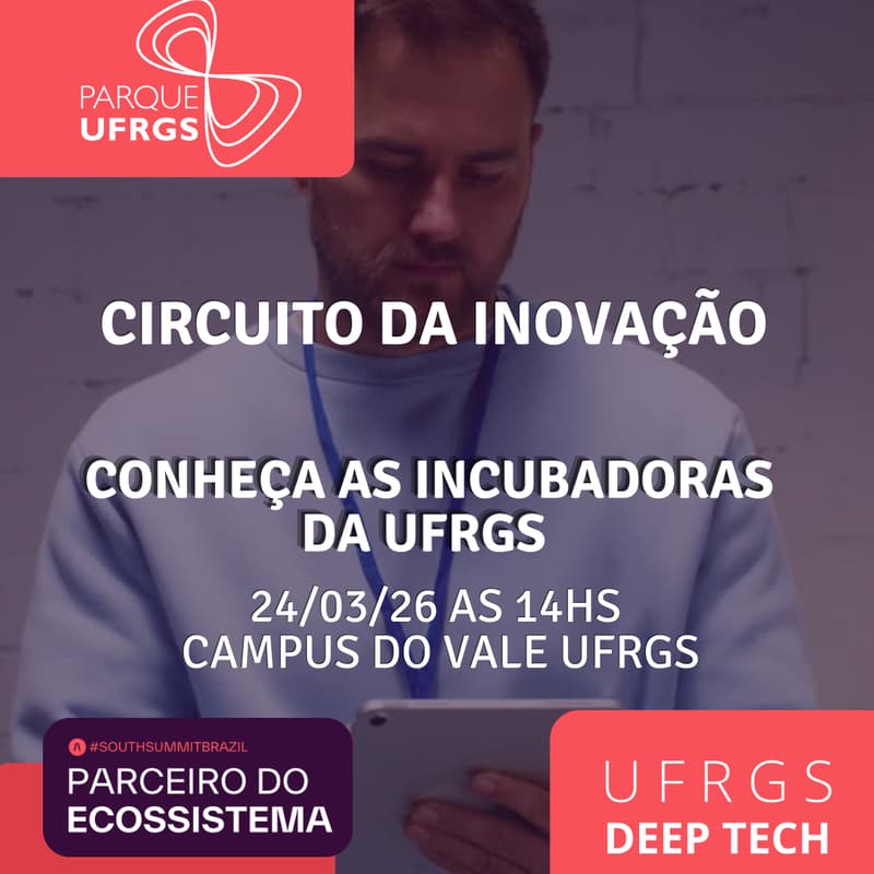Cover Image for Circuito da Inovação com o Parque UFRGS.
