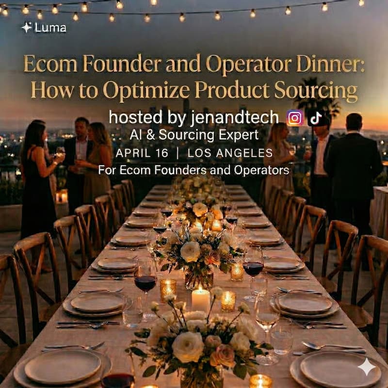 Cover Image for Ecom Founder and Operator Dinner: How to Optimize Product Sourcing