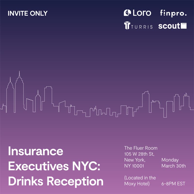 Cover Image for Insurance Executives NYC Drinks Reception with FinPro + Loro + Turris + Scout InsurTech