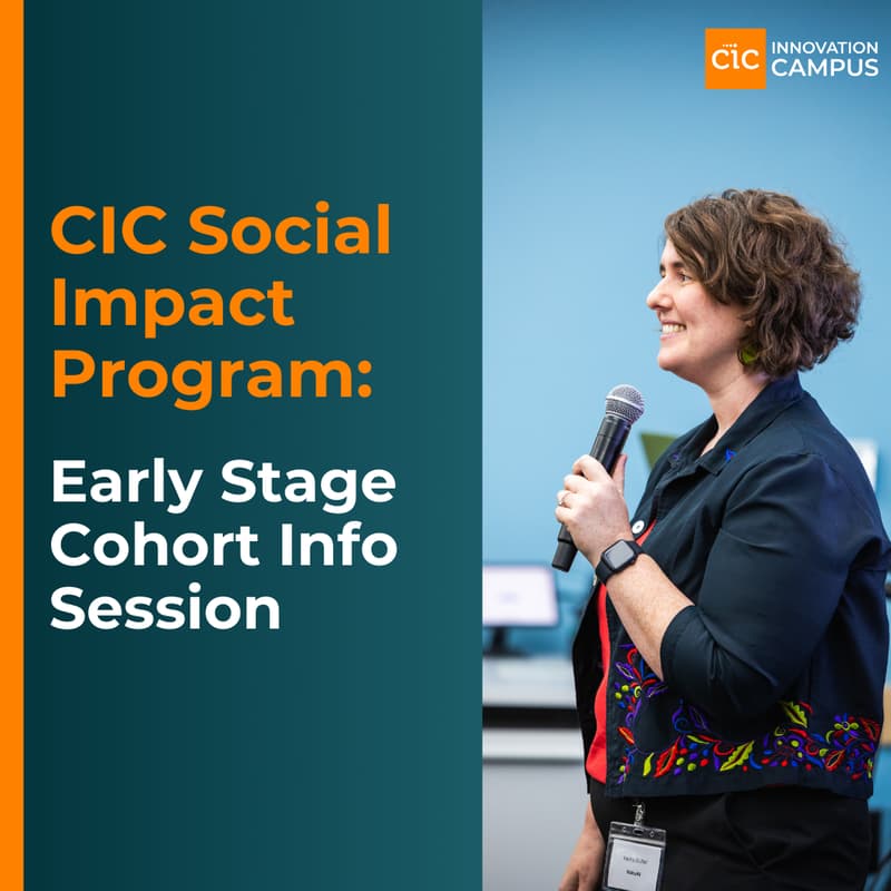 Cover Image for CIC Social Impact Program Early Stage Info Session