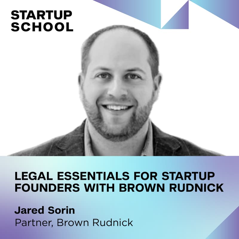 Cover Image for Legal Essentials for Startup Founders with Jared Sorin