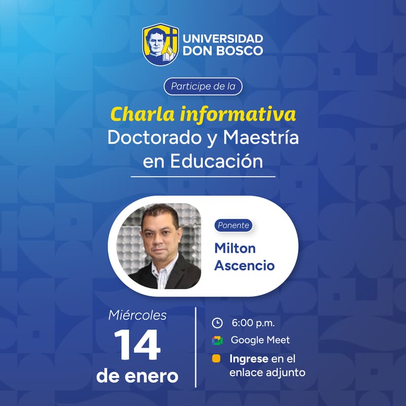 Cover Image for Charla informativa: Doctorado y Maestría en Educación