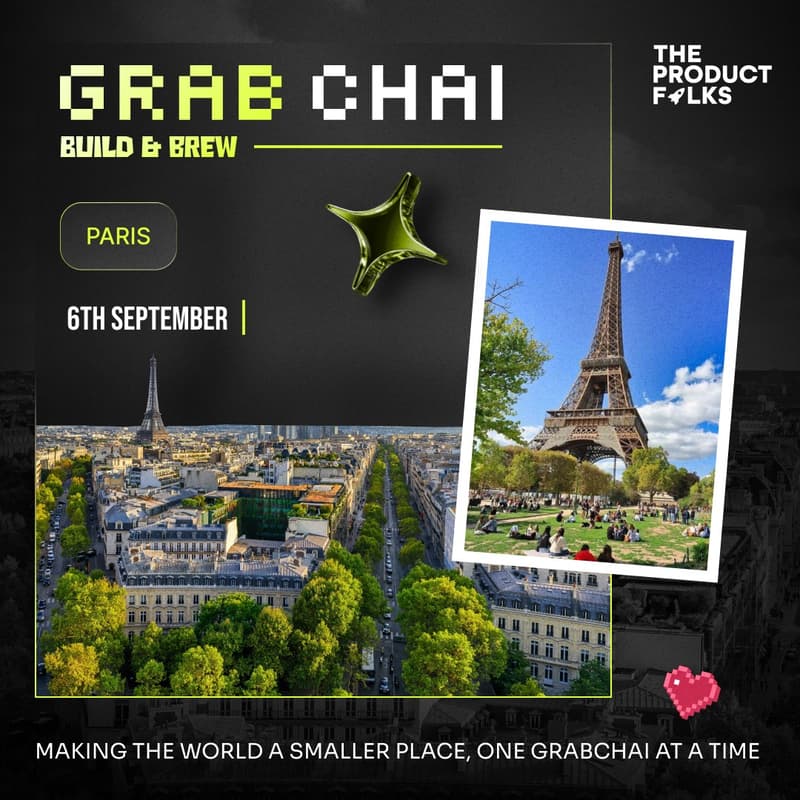 Cover Image for Grabchai Paris Edition: Build with The Product Folks!