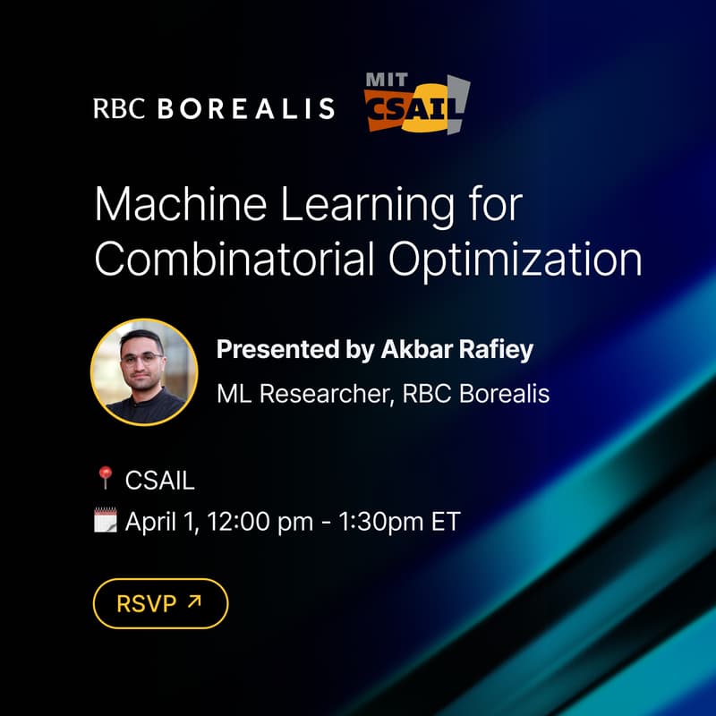 Cover Image for CSAIL x RBC Borealis: Machine Learning for Combinatorial Optimization