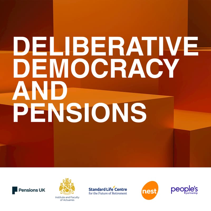 Cover Image for Deliberative Democracy & Pensions: building a democratic mandate for pensions reform