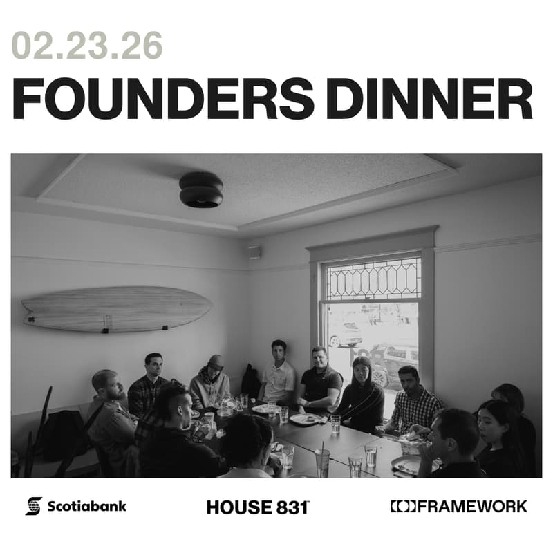 Cover Image for FRAMEWORK & Scotiabank Founders Dinner