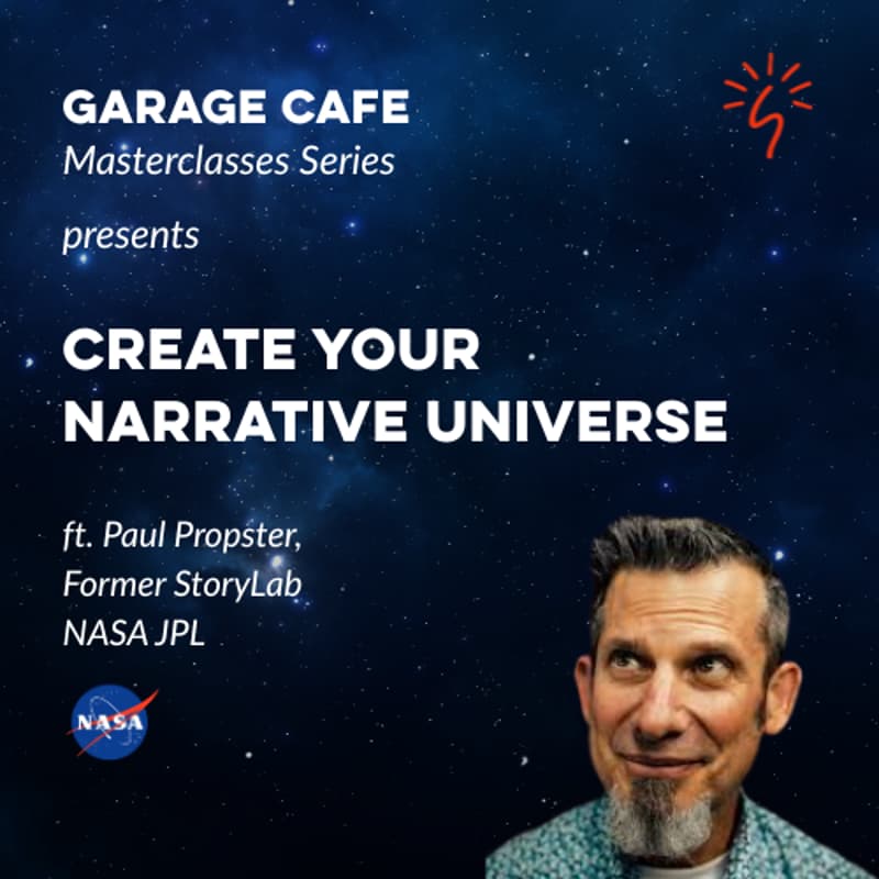 Cover Image for GC Masterclass: Build Your Narrative Universe - Paul Propster NASA JPL