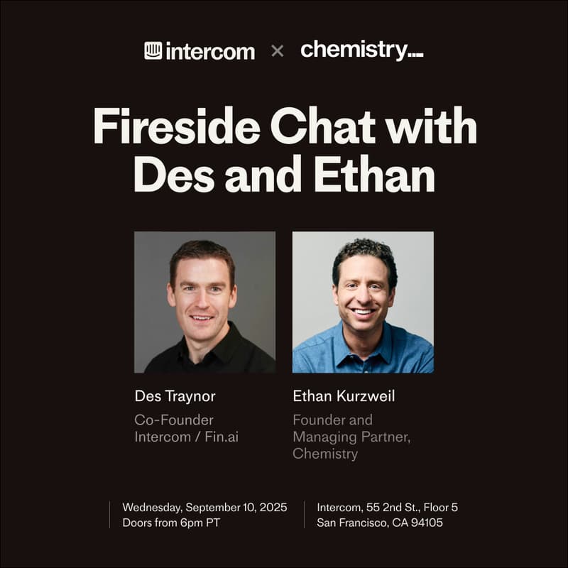Cover Image for Intercom x Chemistry: Fireside Chat w/ Des and Ethan