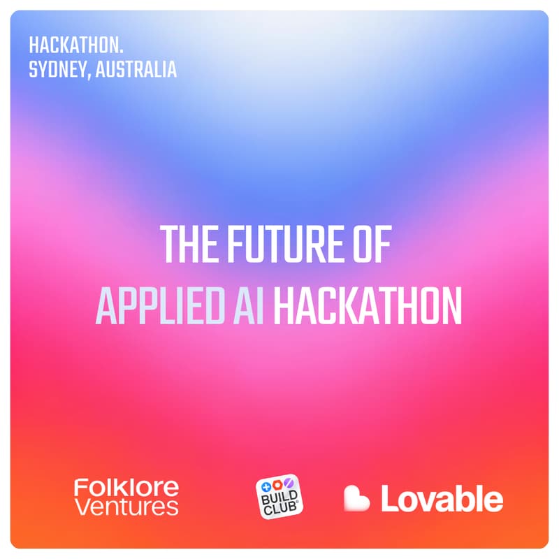 Cover Image for Folklore Ventures x Build Club: Future of Applied AI