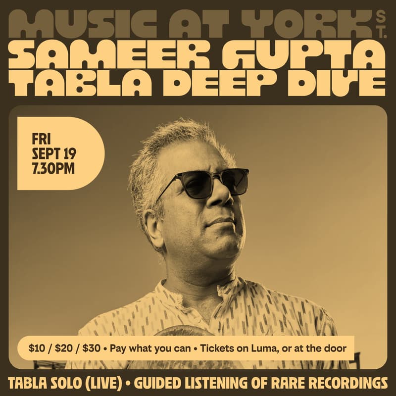 Cover Image for Music at York Street Collective: Sameer Gupta — Tabla Deep Dive