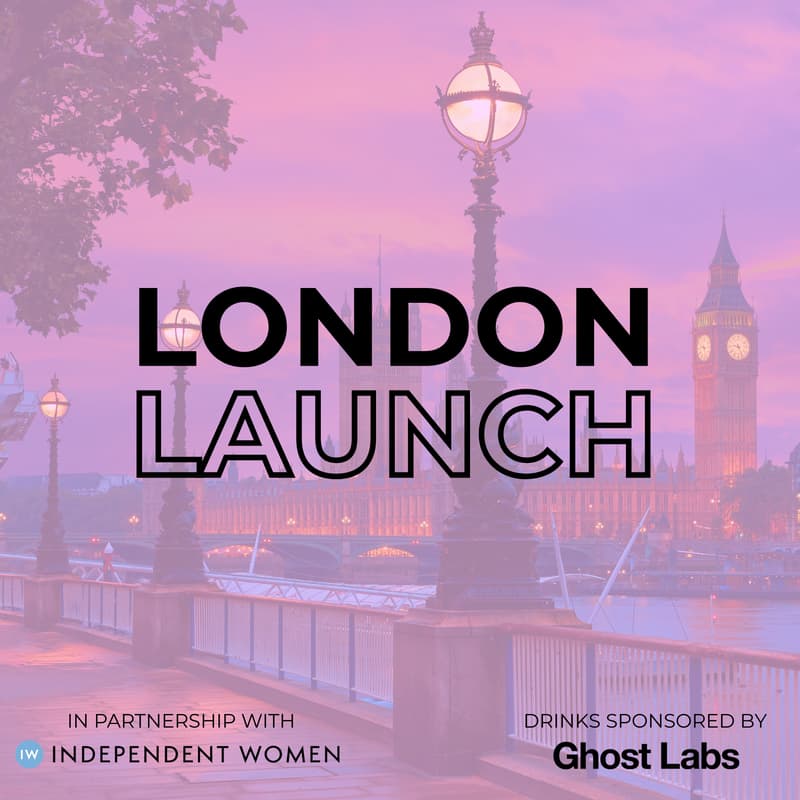 Cover Image for Our London Launch - The New Founder Playbook: Redefining Success for Women