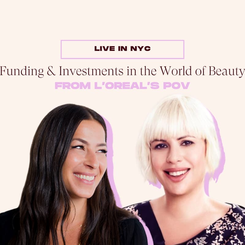 Cover Image for [NYC] Funding & Investments in the World of Beauty: from L’Oreal’s POV