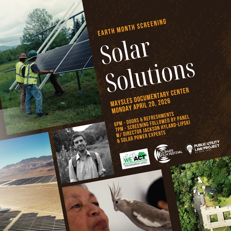 Cover Image for Solar Solutions: Earth Week Screening hosted by WE ACT and CFF
