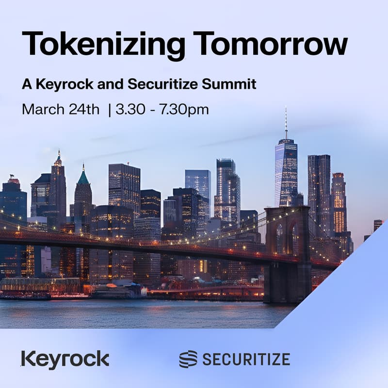 Cover Image for Tokenizing Tomorrow: A Keyrock and Securitize Summit