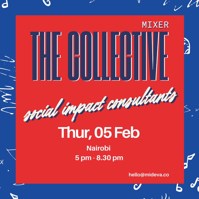 Cover Image for The Collective Mixer: Social Impact Consultants - Nairobi Edition