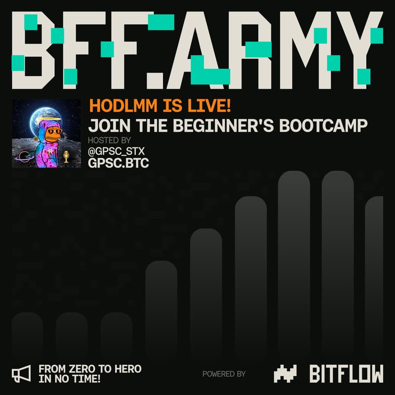 Cover Image for BFF Army: HODLMM is Live! | Beginner’s Bootcamp w/ Gpsc.btc (Mar 19th)