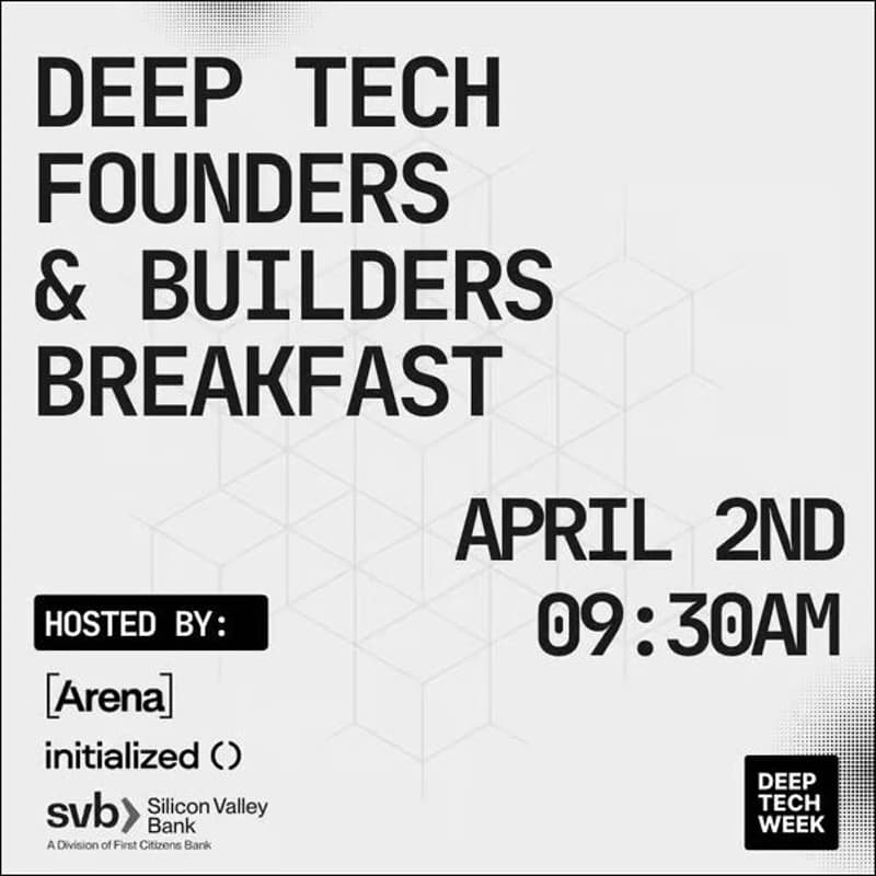 Cover Image for Deep Tech Founders & Builders Breakfast