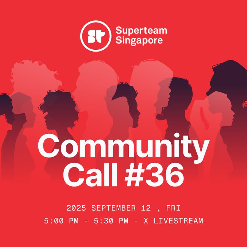 Cover Image for Superteam Singapore Community Call #36